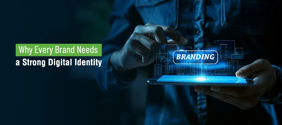 Why Every Brands Needs Digital Marketing